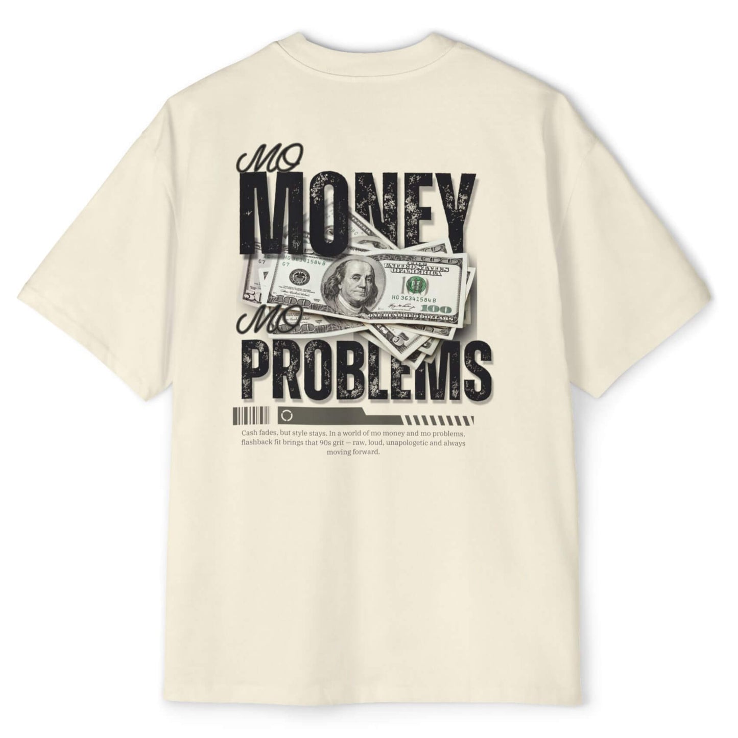 חולצת אוברסייז - mo money mo problems