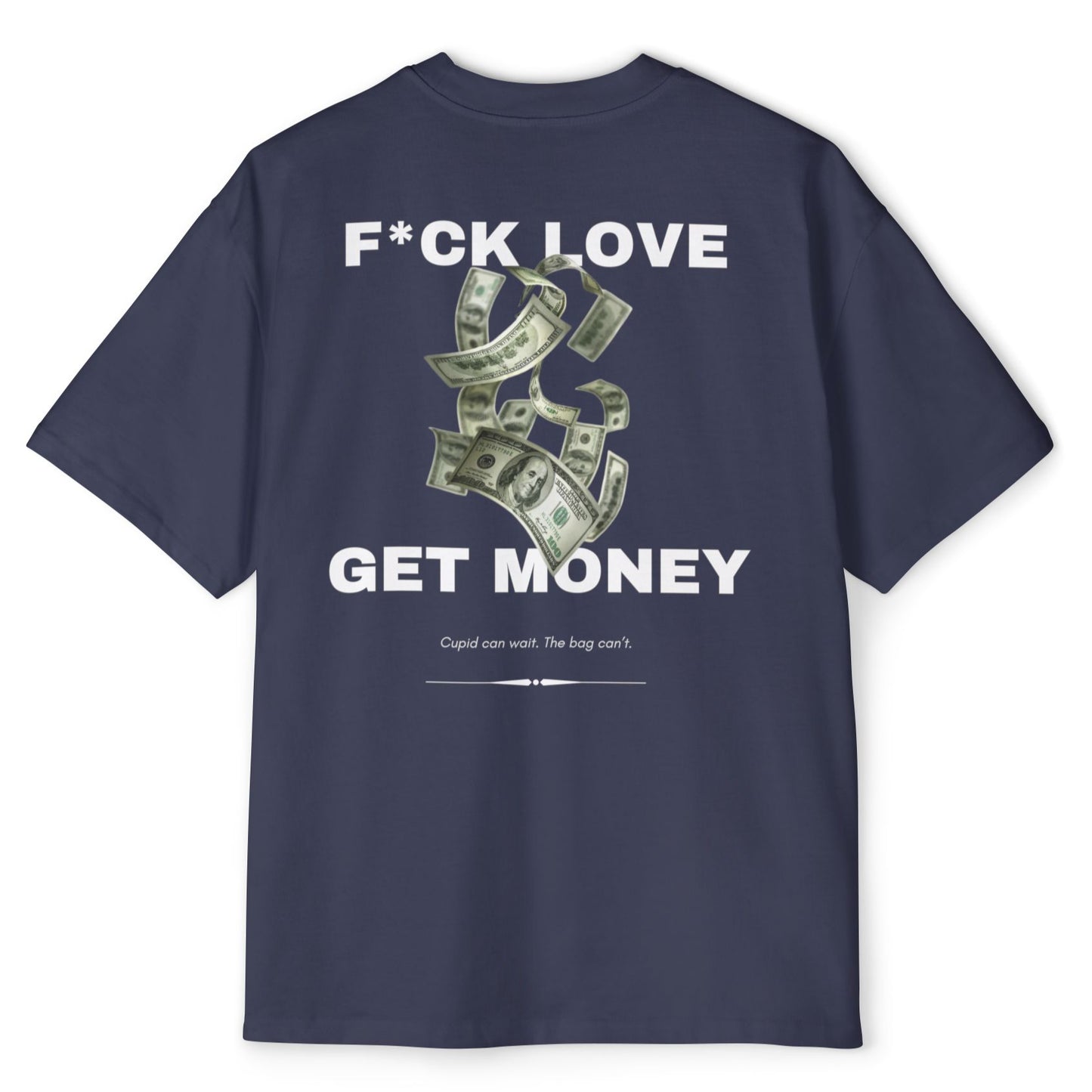 חולצת אוברסייז - F LOVE GET MONEY
