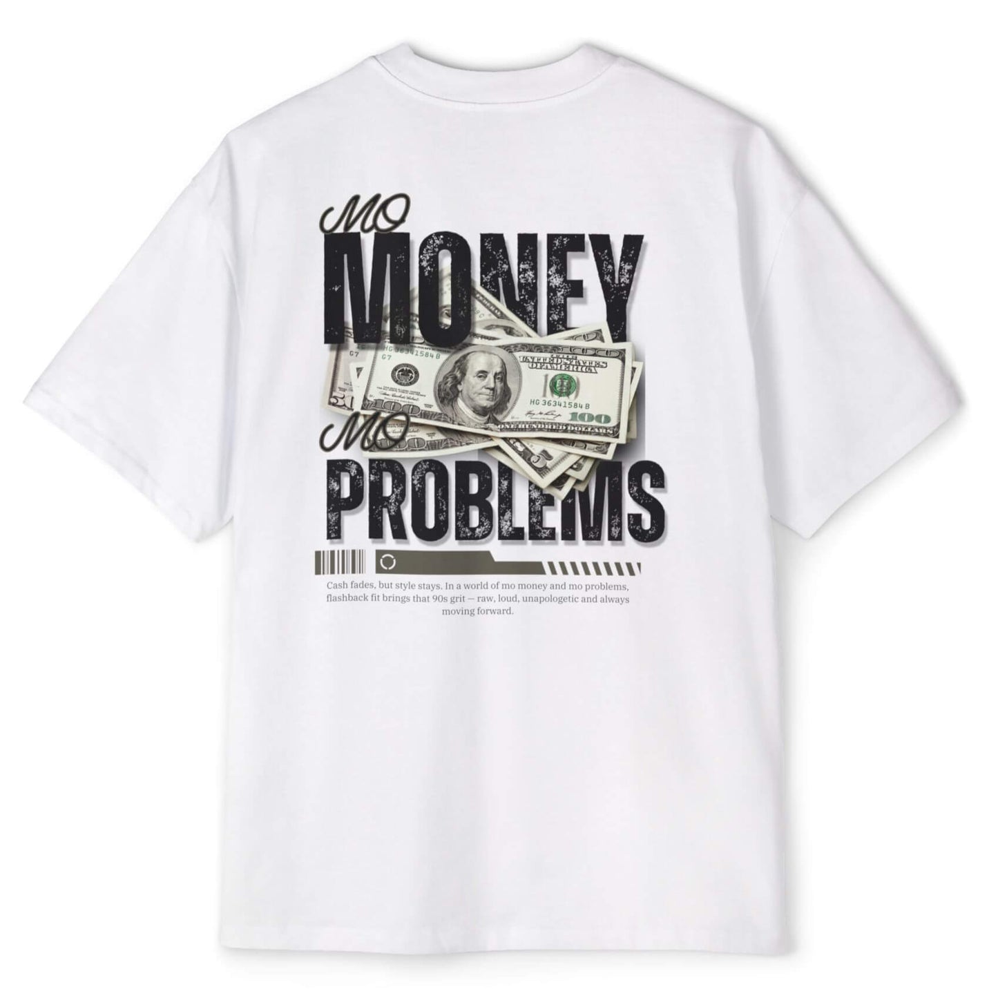 חולצת אוברסייז - mo money mo problems