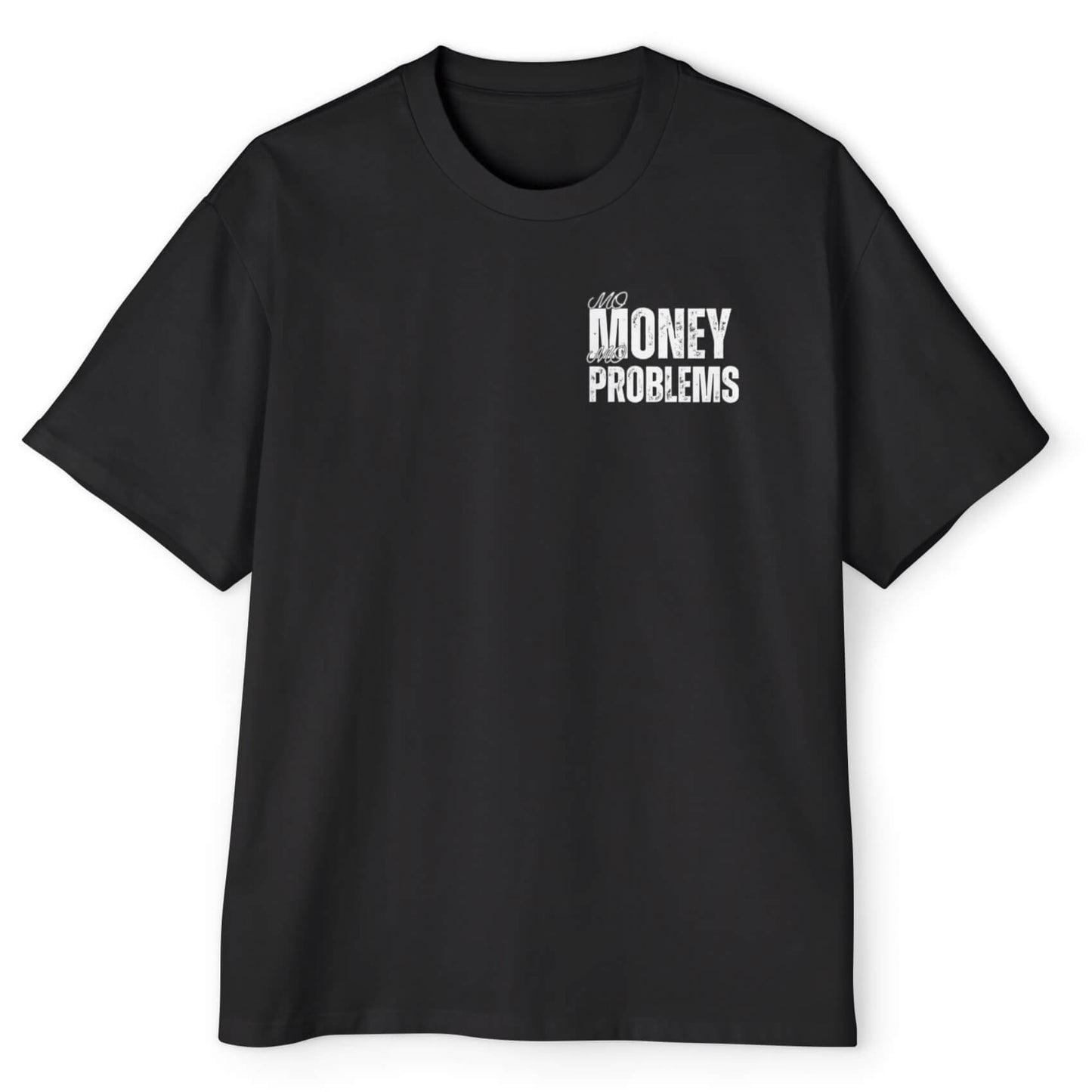 חולצת אוברסייז - mo money mo problems